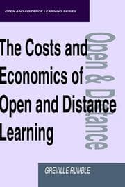 Tapa de The Costs and Economics of Open and Distance Learning