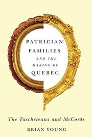 Tapa de Patrician Families and the Making of Quebec