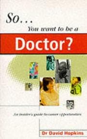 Tapa de So You Want to Be a Doctor?