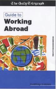 Tapa de The Daily telegraph guide to working abroad