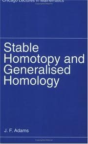 Tapa de Stable Homotopy and Generalised Homology (Chicago Lectures in Mathematics)