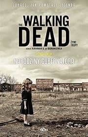 Tapa de The Walking Dead 1 Zywe Trupy Narodziny Gubernator