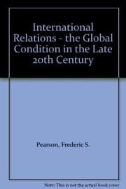 Tapa de International Relations - The Global Condition in the Late 20th Century