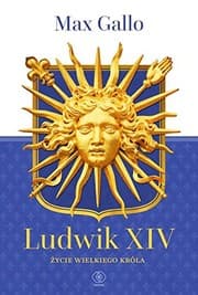 Tapa de Ludwik XIV. Zycie wielkiego krola