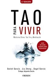 Tapa de Tao para vivir. Medicina China, Tao Yin y Meditación