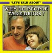 Tapa de Why Do People Take Drugs? (Let's Talk About)