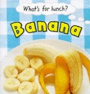Tapa de Banana (What's for Lunch?)