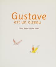 Tapa de Gustave est un oiseau