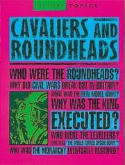 Tapa de Cavaliers and Roundheads (History Topics)