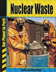 Tapa de Nuclear Waste (Our Planet in Peril)