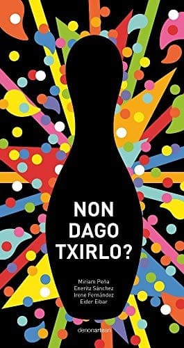 Tapa de Non dago Txirlo?