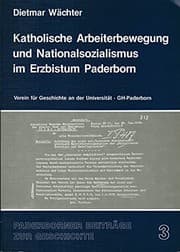 Tapa de Katholische Arbeiterbewegung und Nationalsozialismus im Erzbistum Paderborn