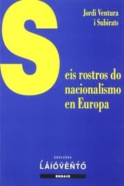 Tapa de Seis rostros do nacionalismo en Europa