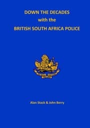 Tapa de Down the Decades with the British South African Police