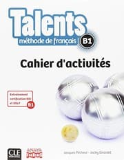 Tapa de Talents FLE Niveau B1 Cahier d'exercices version Anaya