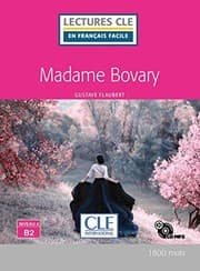 Tapa de Madame Bovary - Lecture niveau B2 + CD 2ed