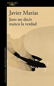 Tapa de Juro no decir nunca la verdad