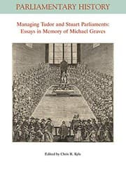 Tapa de Managing Tudor and Stuart Parliaments