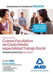 Tapa de Cuerpo facultativo de grado medio de la Comunidad Autónoma de Galicia especialidad Trabajo Social. Temario específico volumen 1