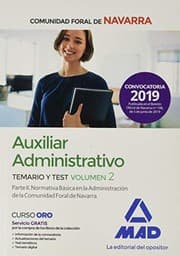 Tapa de Auxiliar Administrativo de la Comunidad Foral de Navarra. Temario y Test Volumen 2