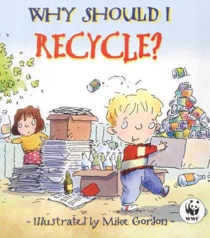 Tapa de Why Should I Recycle? (Why Should I?)