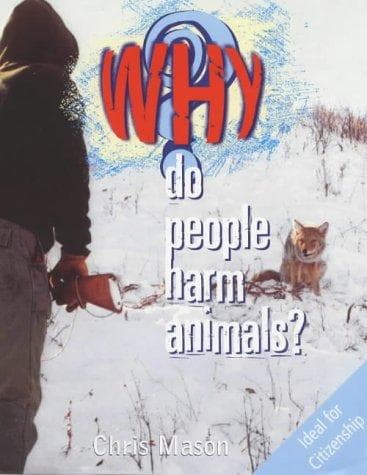 Tapa de Why Do People Harm Animals? (Why)
