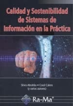 Tapa de Calidad y sostenibilidad de sistemas de información en la práctica