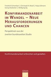 Tapa de Konfirmandenarbeit erforschen und gestalten : Konfirmandenarbeit im Wandel - Neue Herausforderungen und Chancen