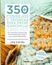 Tapa de 350+ Consejos y técnicas para hacer ganchillo/crochet