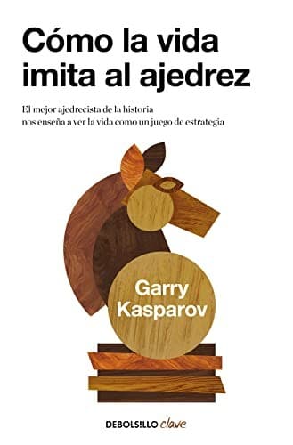 Tapa de Cómo la vida imita al ajedrez