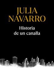 Tapa de Historia de un canalla