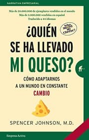 Tapa de ¿Quién se ha llevado mi queso?