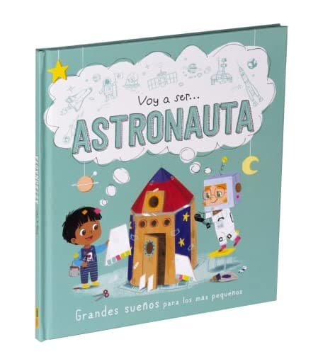 Tapa de VOY A SER... ASTRONAUTA