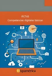 Tapa de IFCT45 - Competencias digitales básicas