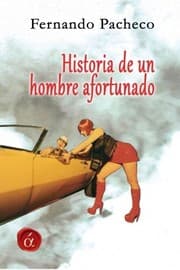 Tapa de Historia de un hombre afortunado