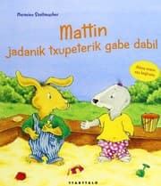 Tapa de Mattin, jadanik txupeterik gabe dabil