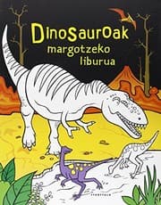 Tapa de Dinosauroak margotzeko liburua