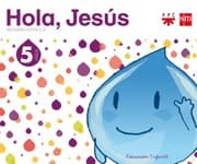 Tapa de Religió catòlica. 5 anys. Hola, Jesús