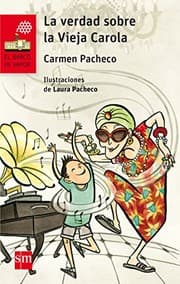 Tapa de La verdad sobre la Vieja Carola