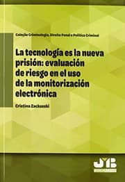 Tapa de La tecnología es la nueva prisión