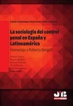 Tapa de La sociología del control penal en España y Latinoamérica.