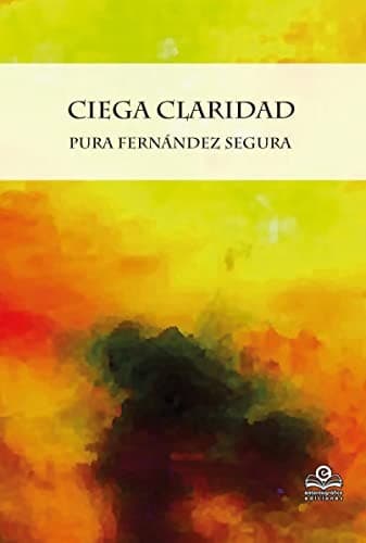 Tapa de Ciega claridad
