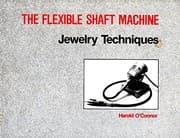 Tapa de Flexible Shaft Machine Jewelry Techniques