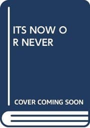 Tapa de It's now or never