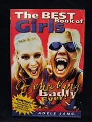 Tapa de The Best Book of Girls Behaving Badly Ever!