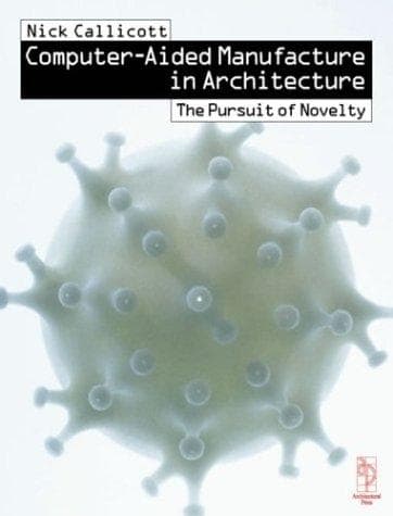 Tapa de Computer-aided manufacture in architecture
