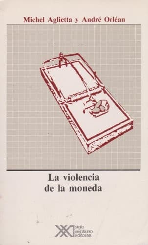 Tapa de La violencia de la moneda