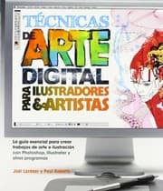 Tapa de Técnicas de arte digital para ilustradores y artistas