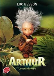 Tapa de Arthur et les Minimoys - Tome 1 - Les Minimoys