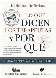 Tapa de Lo que dicen los terapeutas y por qué. Técnicas y respuestas terapéuticas eficaces